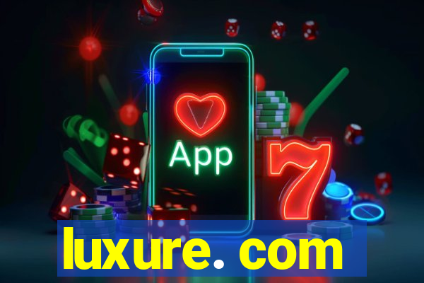 luxure. com